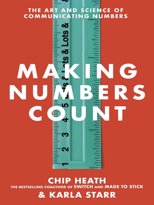 Title details for Making Numbers Count by Chip Heath - Available